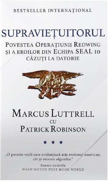 Supraviețuitorul - Marcus Luttrell, Patrick Robinson - Preda Publishing