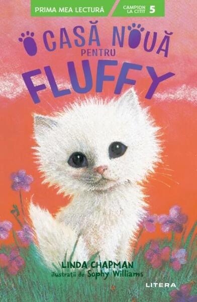 O casă nouă pentru Fluffy - Linda Chapman - Litera