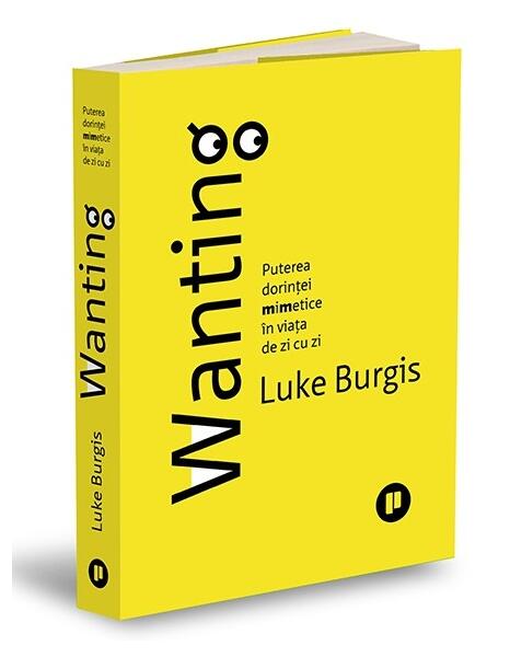 Wanting - Luke Burgis - Publica