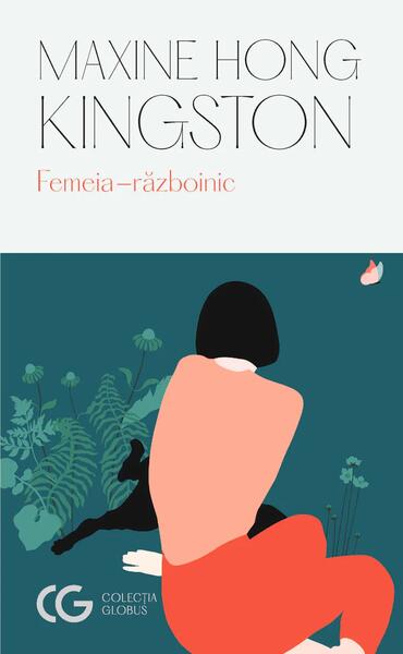 Femeia-Războinic - Maxine Hong Kingston - Univers