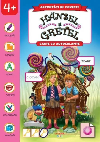 Activități de poveste. Hansel și Gretel - Litera mică