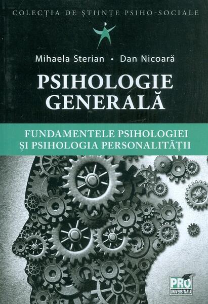 Psihologie generală - Pro Universitaria