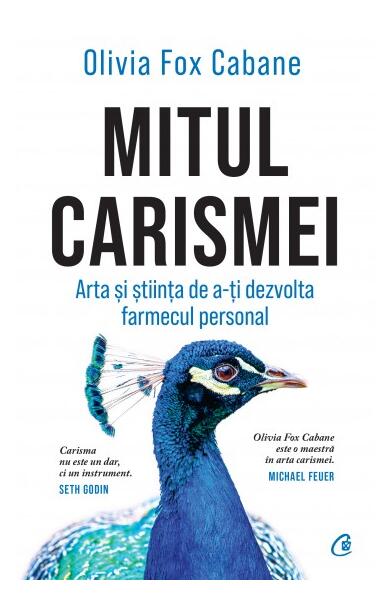 Mitul carismei - Olivia Fox Cabane - Curtea Veche
