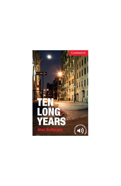 Ten Long Years Level 1 Beginner/Elementary - Alan Battersby - Cambridge