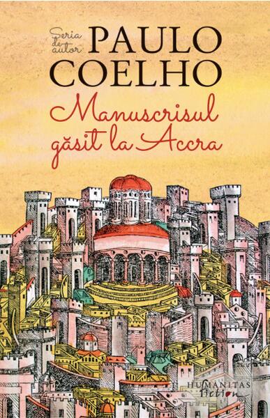 Manuscrisul găsit la Accra - Paulo Coelho - Humanitas Fiction