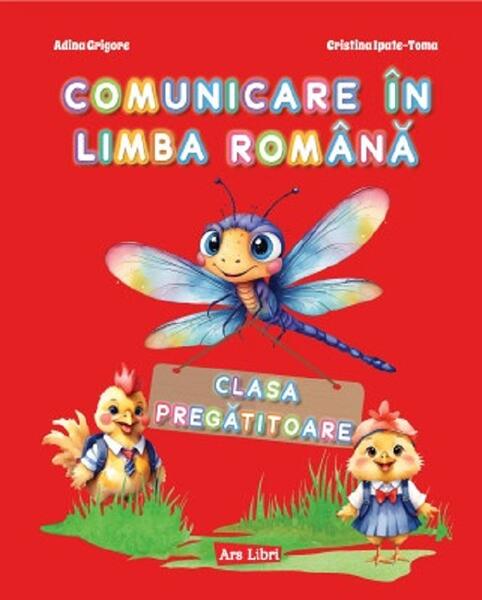 Comunicare în limba română - Clasa pregătitoare - Ars Libri