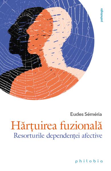 Hărțuirea fuzională - Paperback brosat - Eudes Séméria - Philobia
