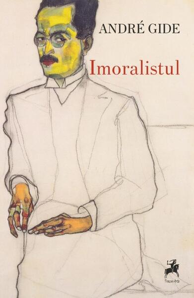 Imoralistul - André Gide - Tracus Arte