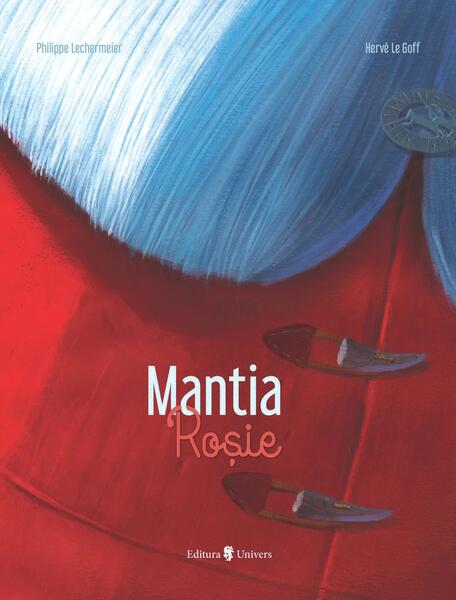 Mantia roșie - Philippe Lekermeier - Univers
