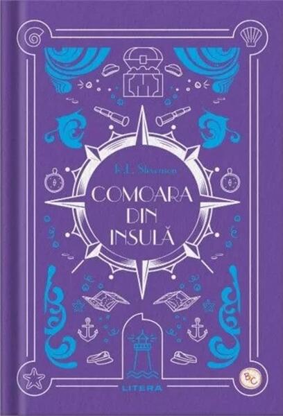 Comoara din insula (Vol. 13) - Hardcover - Robert Louis Stevenson - Litera