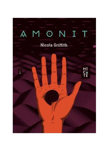 Amonit - Nicola Griffith - Hecate