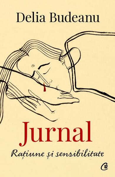 Jurnal. Rațiune și sensibilitate - Paperback brosat - Curtea Veche