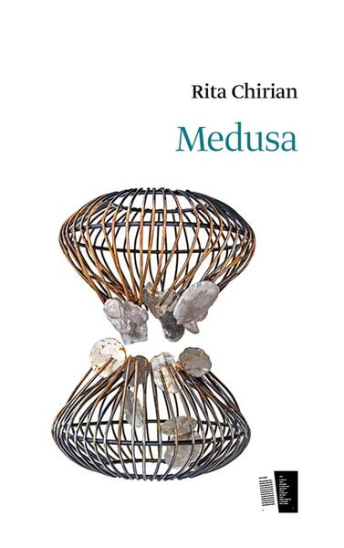 Medusa - Rita Chirian - Casa de editură Max Blecher