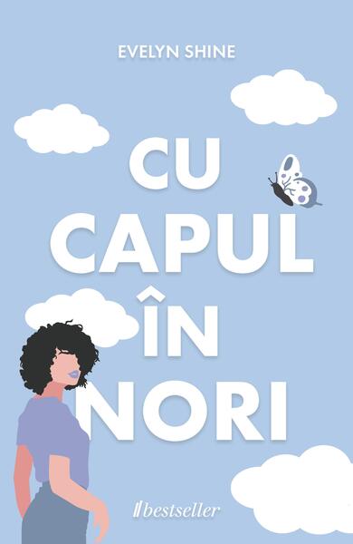 Cu capul în nori - Evelyn Shine - Bestseller