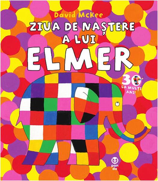 Ziua de naștere a lui Elmer - David McKee - Pandora M