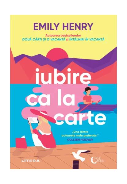 Iubire ca la carte - Emily Henry - Litera