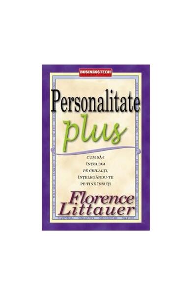 Personalitate Plus - Florence Littauer - Businesstech