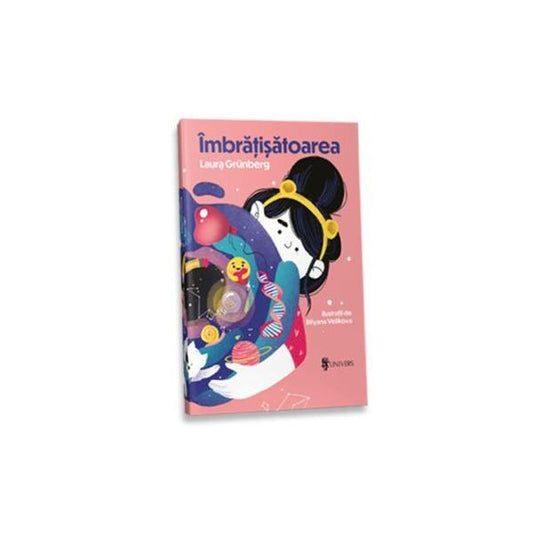 Îmbrățișătoarea - Laura Grünberg - Univers