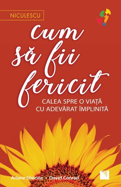 Cum să fii fericit - Paperback brosat - Niculescu