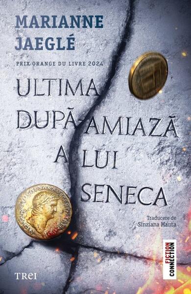 Ultima după-amiază a lui Seneca - Paperback brosat - Trei