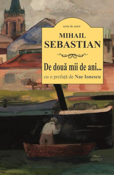 De două mii de ani... - Mihail Sebastian