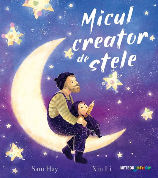 Micul creator de stele - Sam Hay - Meteor Press