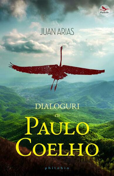 Dialoguri cu Paulo Coelho - Juan Arias - Philobia