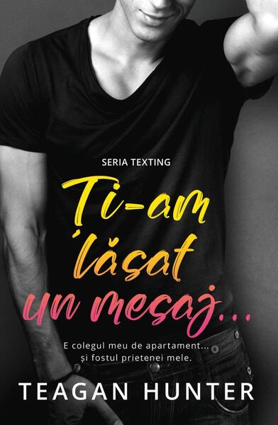 Ți-am lăsat un mesaj... - Teagan Hunter - Casa