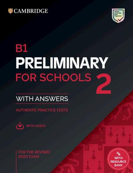 B1 Preliminary for Schools 2 Student's Book with Answers with Audio with Resource Bank - Art Klett