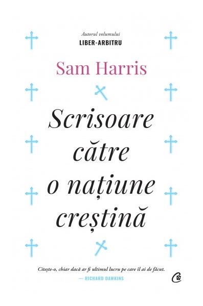Scrisoare către o națiune creștină - Sam Harris - Curtea Veche