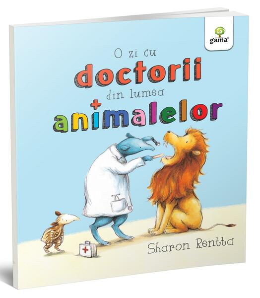 O zi cu doctorii din lumea animalelor - Sharon Rentta - Gama