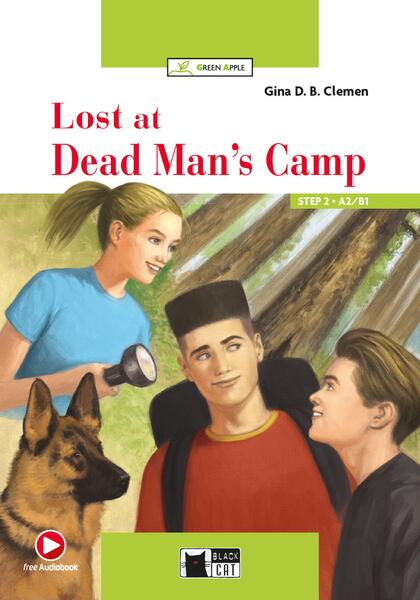 Lost at Dead Man's Camp + Online Audio + App (Step 3 - A2/B1) - Gina D.B. Clemen - Black Cat Cideb