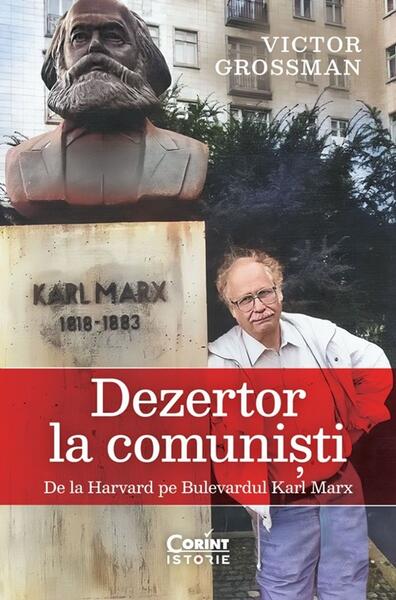 Dezertor la comuniști - Victor Grossman - Corint