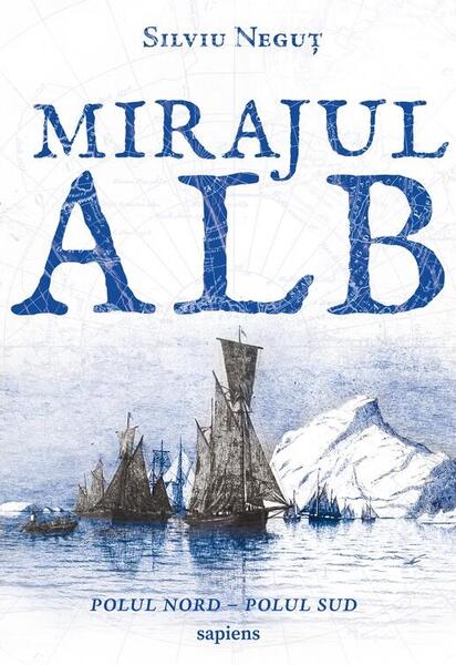 Mirajul alb - Silviu Neguţ - Art
