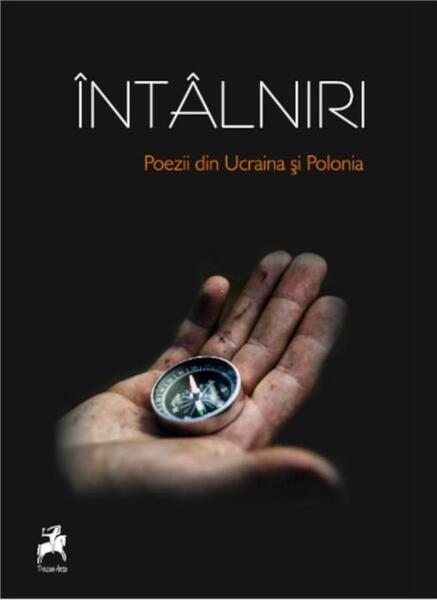 Întâlniri - Carmen-Luiza Săvescu, Constantin Geambaşu, Ioana Diaconu-Mureșan, Maria Hoșciuc, Marina Ilie, Vasile Moga - Tracus Arte