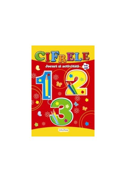Cifrele. Jocuri și activități 3-5 ani - Erc Press