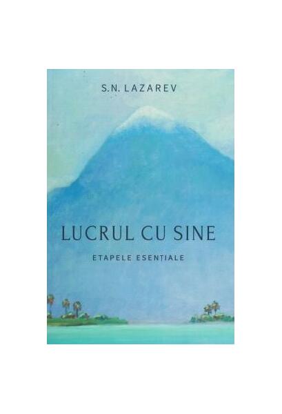 Lucrul cu sine - S. N. Lazarev - Satja Juga