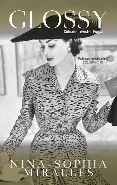Glossy. Culisele revistei Vouge - Nina-Sophia Miralles - RAO
