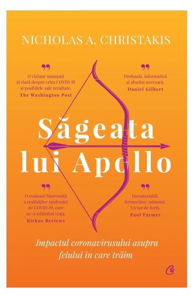 Săgeata lui Apollo - Nicholas A. Christakis - Curtea Veche