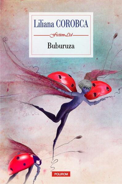 Buburuza - Liliana Corobca - Polirom