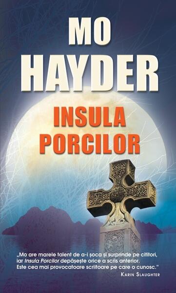 Insula porcilor - Mo Hayder - RAO