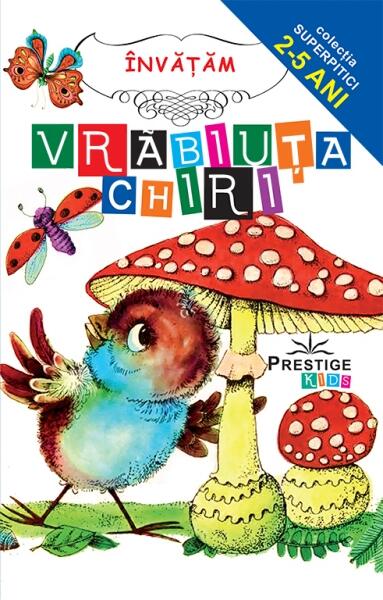 Vrăbiuța Chiri - Prestige