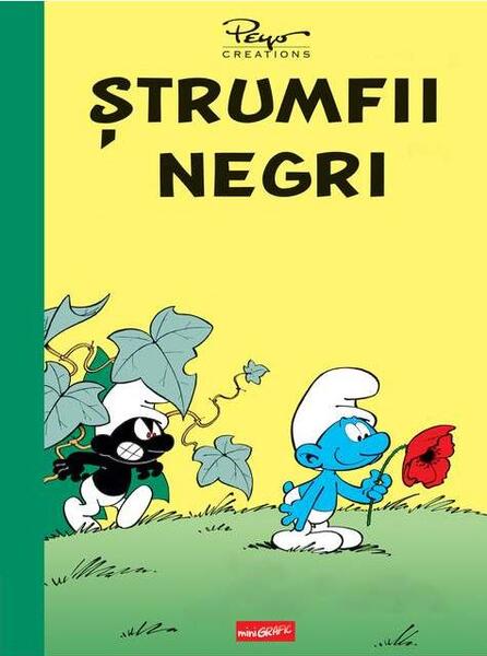 Ștrumfii negri - Peyo, Yvan Delporte - Grafic Art