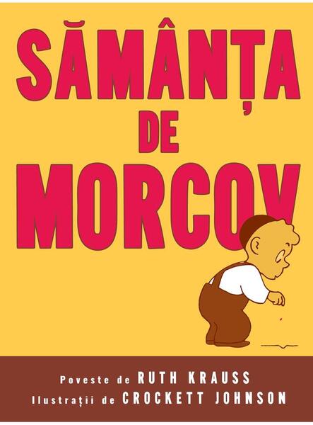 Sămânţa de morcov - Hardcover - Ruth Krauss - Vlad și Cartea cu Genius