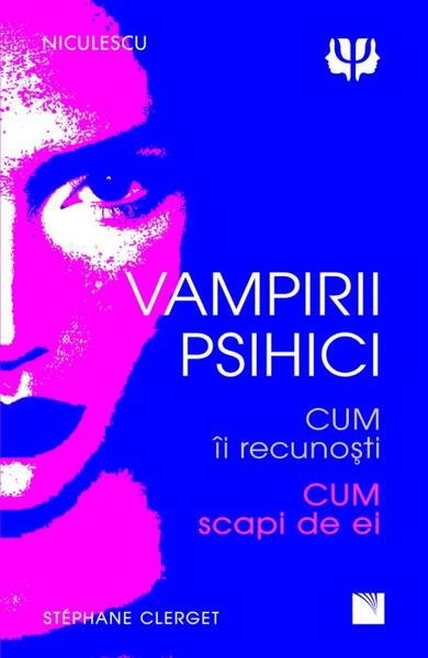Vampirii psihici - Stéphane Clerget - Niculescu