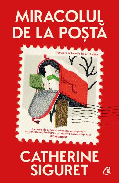 Miracolul de la poștă - Paperback brosat - Curtea Veche