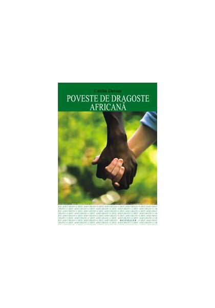 Poveste de dragoste africană - Caitlin Davies - Allfa