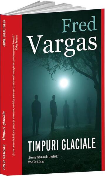 Timpuri glaciale (Vol. 10) - Fred Vargas - Crime Scene Press