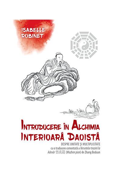 Introducere în alchimia interioară daoistă - Isabelle Robinet - Herald