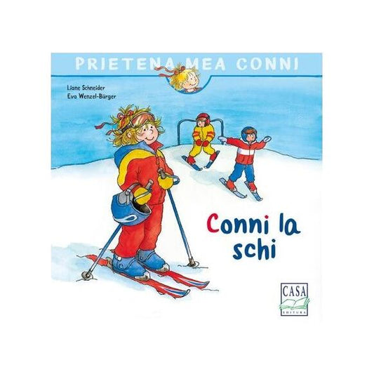 Conni la schi - Liane Schneider - Casa
